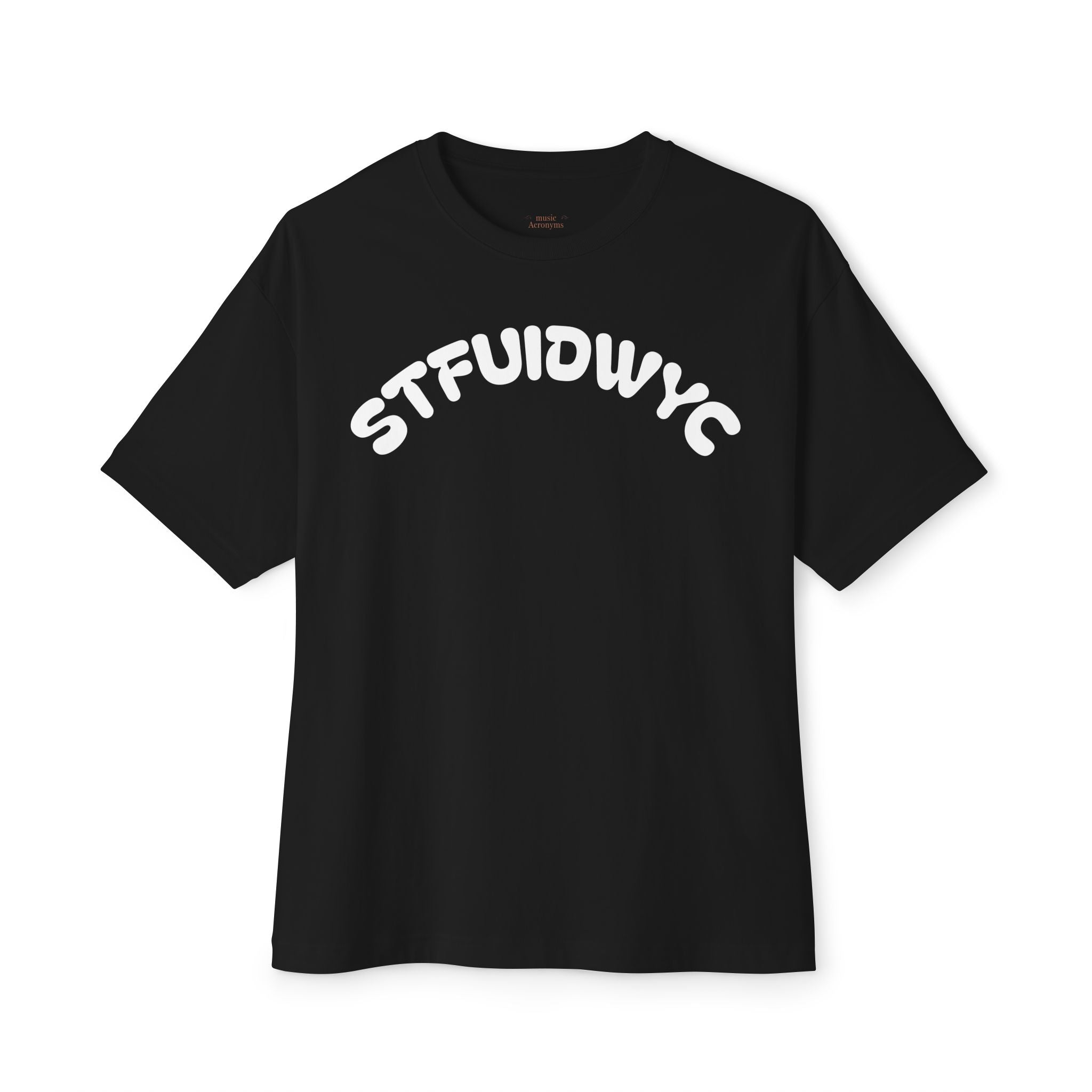 STFUIDWYC Arch Logo Tee — Oversized Boxy T-Shirt